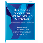Habits of a Successful Young String Musician Book 1, Cello