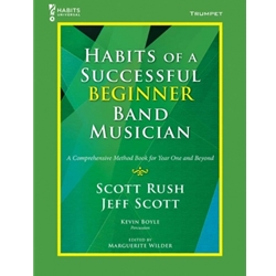 Habits of a Successful Beginner Band Musician, Trumpet